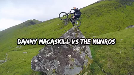 Danny MacAskill vs The Munros